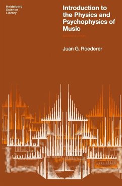 Introduction to the Physics and Psychophysics of Music - Roederer, Juan G