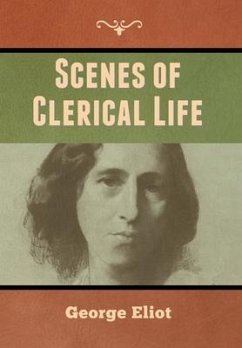 Scenes of Clerical Life - Eliot, George