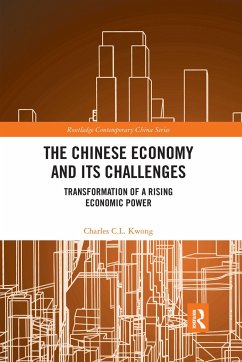 The Chinese Economy and its Challenges - Kwong, Charles C L