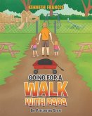 Going For a Walk with Papa: The Playground Story