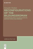 Reconfigurations of the Bildungsroman (eBook, PDF)