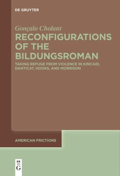 Reconfigurations of the Bildungsroman (eBook, PDF) - Cholant, Gonçalo