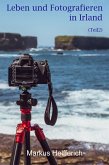 Leben und Fotografieren in Irland (2) (eBook, ePUB)