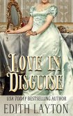 Love In Disguise (The Love Trilogy, #1) (eBook, ePUB)