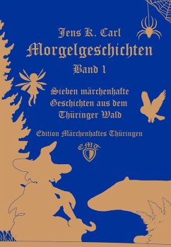 Morgelgeschichten, Band 1 (eBook, ePUB) - Carl, Jens K.