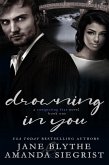 Drowning in You (A Conquering Fear Novel, #1) (eBook, ePUB)