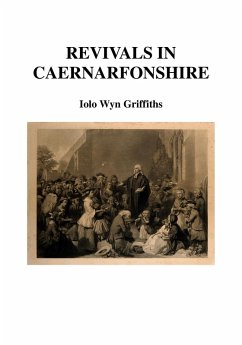 Revivals in Caernarfonshire (eBook, ePUB) - Griffiths, Iolo