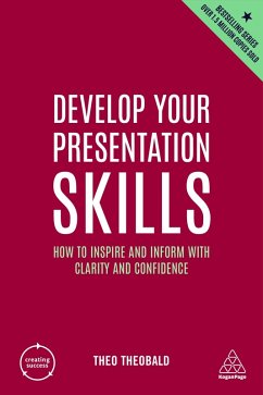 Develop Your Presentation Skills (eBook, ePUB) - Theobald, Theo