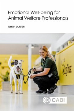 Emotional Well-being for Animal Welfare Professionals (eBook, ePUB) - Durston, Tamsin