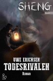 SHENG, Band 5: TODESRIVALEN