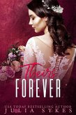 Theirs Forever (Mafia Ménage Trilogy, #4) (eBook, ePUB)