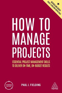 How to Manage Projects (eBook, ePUB) - Fielding, Paul J