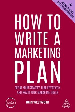 How to Write a Marketing Plan (eBook, ePUB) - Westwood, John