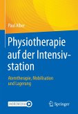 Physiotherapie auf der Intensivstation (eBook, PDF)