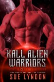 Kall Alien Warriors: The Complete Series (eBook, ePUB)