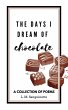 The Days I Dream of Chocolate (eBook,... - Bild 1