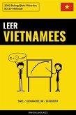 Leer Vietnamees - Snel / Gemakkelijk / Efficiënt (eBook, ePUB)