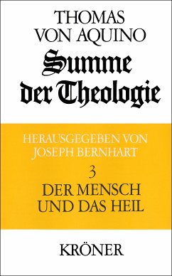 Summe der Theologie / Der Mensch und das Heil (eBook, PDF) - Thomas von Aquin