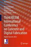Third RILEM International Conference on Concrete and Digital Fabrication (eBook, PDF)