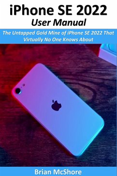 iPhone SE 2022 User Manual (eBook, ePUB) - McShore, Brian