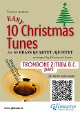 Trombone 2 / Tuba b.c part of &quote;10 Easy Christmas Tunes&quote; for Brass Quartet/Quintet (eBook, ePUB)