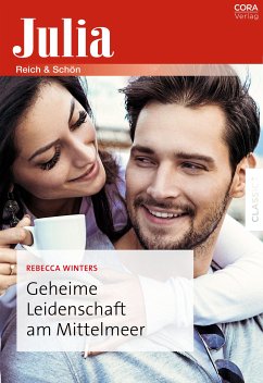 Geheime Leidenschaft am Mittelmeer (eBook, ePUB) - Winters, Rebecca