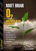 O₂ Non avrai altro ossigeno (eBook, ePUB)