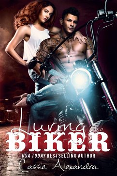 Luring the Biker (eBook, ePUB) - Alexandra, Cassie