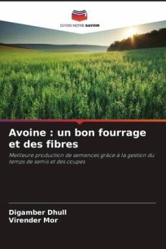 Avoine : un bon fourrage et des fibres - Dhull, Digamber;Mor, Virender