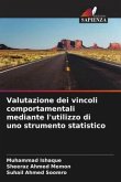 Valutazione dei vincoli comportamentali mediante l'utilizzo di uno strumento statistico