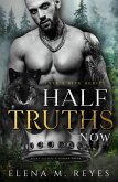Half Truths: Now (Fate's Bite, #4) (eBook, ePUB)