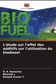 L'étude sur l'effet des additifs sur l'utilisation du biodiesel