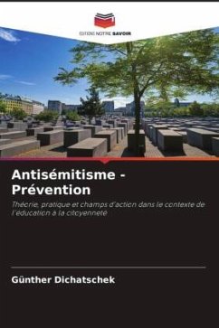 Antisémitisme - Prévention - Dichatschek, Günther