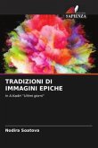 TRADIZIONI DI IMMAGINI EPICHE