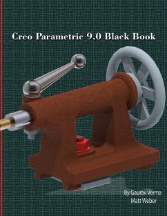 Creo Parametric 9.0 Black Book - Verma, Gaurav; Weber, Matt