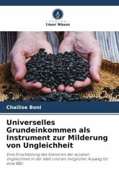 Universelles Grundeinkommen als Instrument zur Milderung von Ungleichheit - Boni, Chailise