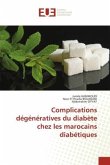 Complications dégénératives du diabète chez les marocains diabétiques