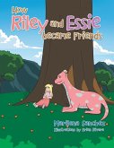 How Riley and Essie Became Friends How Riley and Essie Became Friends
