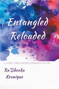 Entangled Reloaded - Keonique, Ra'Sheeka