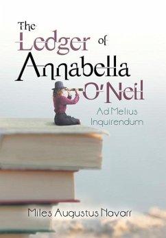 The Ledger of Annabella O'Neil - Navarr, Miles Augustus