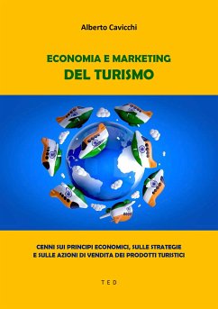 Economia e Marketing del Turismo (eBook, ePUB) - Cavicchi, Alberto