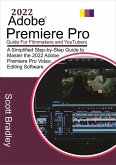 2022 Adobe® Premiere Pro Guide For Filmmakers and YouTubers (eBook, ePUB)