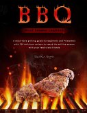 BBQ Meat Smoker Logbook : A must-have grilling guide for beginners and Pitmasters, with 700 delicious recipes to spend the grilling season with your family and friends (eBook, ePUB)