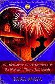An Enchanted Independence Day - The Sheriff's Magic Jail Break (Arcana Glen Holiday Novella Series, #7) (eBook, ePUB)