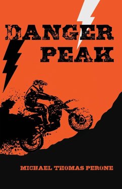 Danger Peak - Perone, Michael Thomas