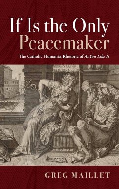 If Is the Only Peacemaker - Maillet, Greg