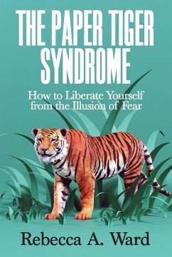 The Paper Tiger Syndrome - Ward, Rebecca A