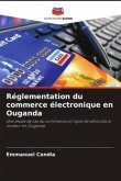 Réglementation du commerce électronique en Ouganda