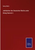 Jahrbücher des Deutschen Reichs unter König Heinrich I.