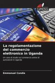 La regolamentazione del commercio elettronico in Uganda